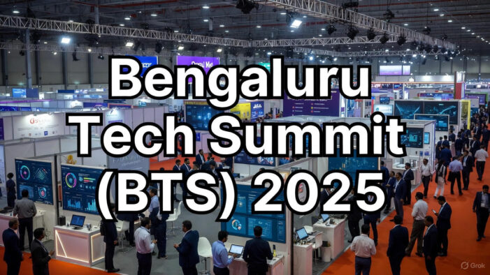 Bengaluru Tech Summit (BTS) 2025: Futurising the World – A Must-Attend for Aspiring Innovators