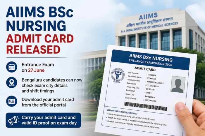 AIIMS BSc Nursing Admit Card Released; Bengaluru Aspirants Get Exam Details
