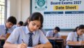 CBSE Board Exams 2027: Latest Date Sheet Updates for Classes 10 and 12