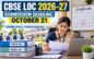 CBSE LOC Submission 2026–27: Schools Receive Fresh Deadline Reminder; October 21 Is the Last Date