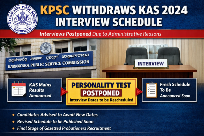 Karnataka Public Service Commission Withdraws KAS 2024 Interview Schedule