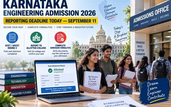Karnataka Engineering Admission 2026: Reporting Deadline Today for KCET Round 3 Candidates