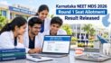 Karnataka NEET MDS 2026 Round 1 Seat Allotment Result Released; Check Allotment Details and Next Steps