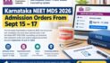 Karnataka NEET MDS 2026: Admission Orders From September 15 to 17