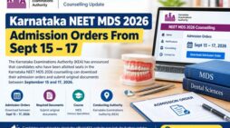 Karnataka NEET MDS 2026: Admission Orders From September 15 to 17