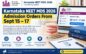 Karnataka NEET MDS 2026: Admission Orders From September 15 to 17