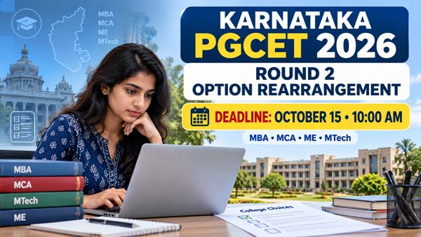 Karnataka PGCET 2026: Round 2 Option Rearrangement Closes October 15
