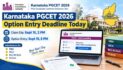 Karnataka PGCET 2026 Counselling: Option Entry and Claim Slip Deadline Today