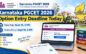 Karnataka PGCET 2026 Counselling: Option Entry and Claim Slip Deadline Today