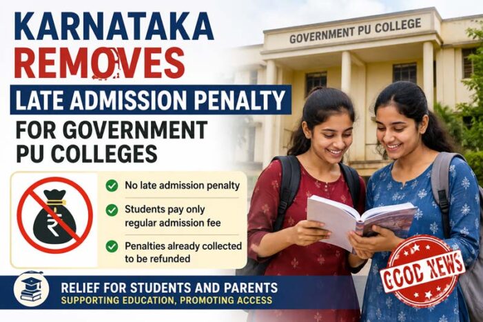 Karnataka Removes Late Admission Penalty for Government PU Colleges