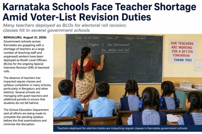 Karnataka Schools Face Teacher Shortage Amid Voter-List Revision Duties