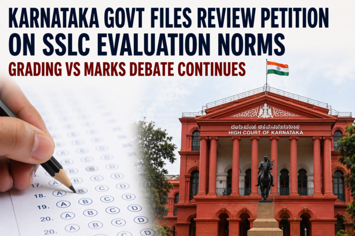 Karnataka Govt Files Review Petition on SSLC Evaluation Norms, Grading vs Marks Debate Continues