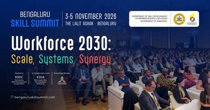 Karnataka to Host Second Bengaluru Skill Summit to Advance Workforce 2030 Agenda