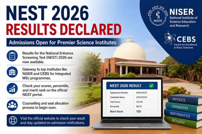 NEST 2026 Results Declared: Admissions Begin for Premier Science Institutes