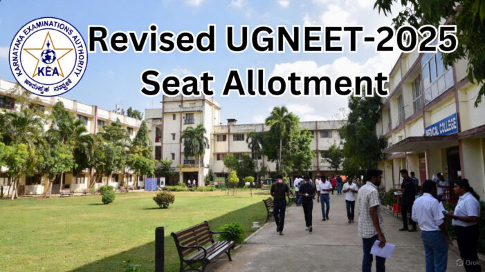 Revised UGNEET-2025 Seat Allotment for MBBS/BDS: Karnataka High Court Order Triggers Third-Round Redo