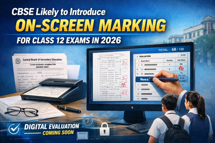 CBSE Likely to Introduce On-Screen Marking for Class 12 Exams in 2026