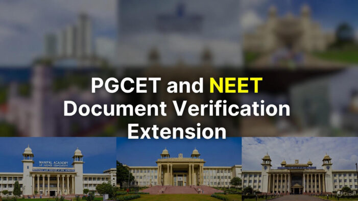 Document Verification Extension: A Second Chance for PGCET and NEET Candidates in Karnataka